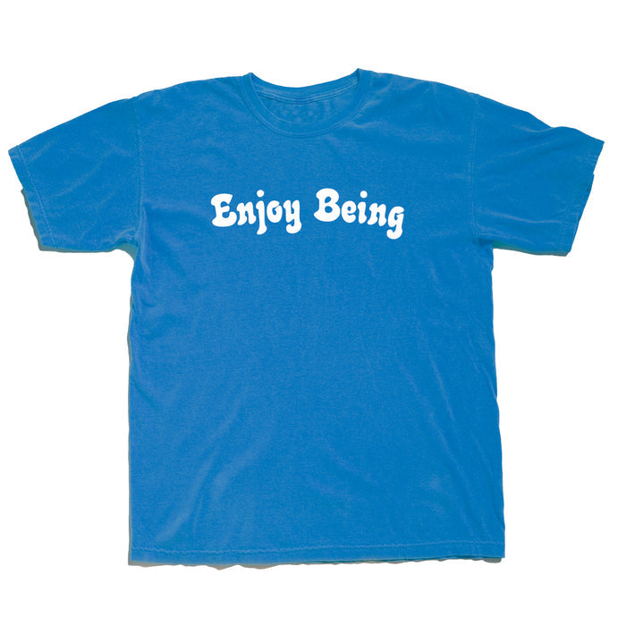 Enjoy Being Pigment-Dyed T - MEDIUM ONLY