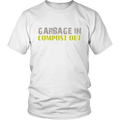 Garbage In Compost Out | Homestead Composting Mens T-Shirt - White