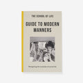 Guide To Modern Manners Book