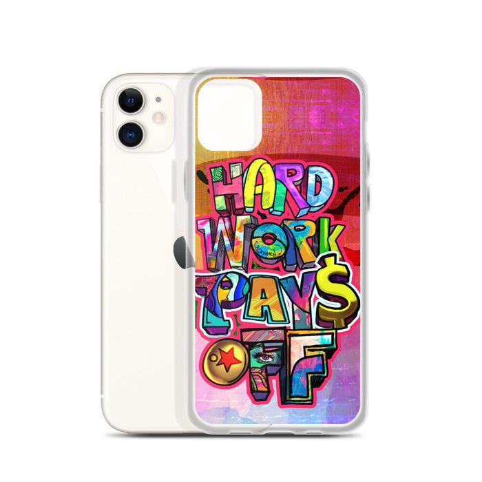 Hard Work Pays Off iPhone Case - REBHORN DESIGN