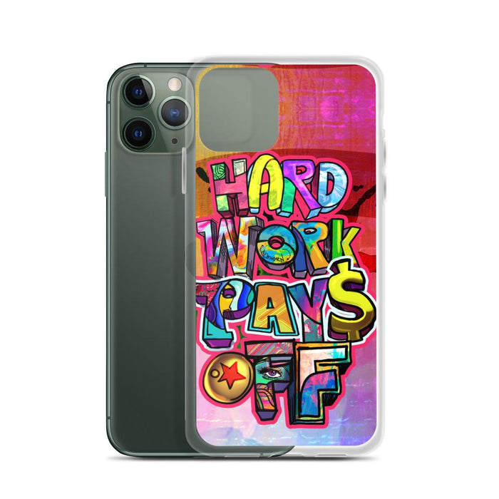 Hard Work Pays Off iPhone Case - REBHORN DESIGN