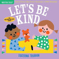 Indestructibles Book: Let's Be Kind (A First Book of Manners)